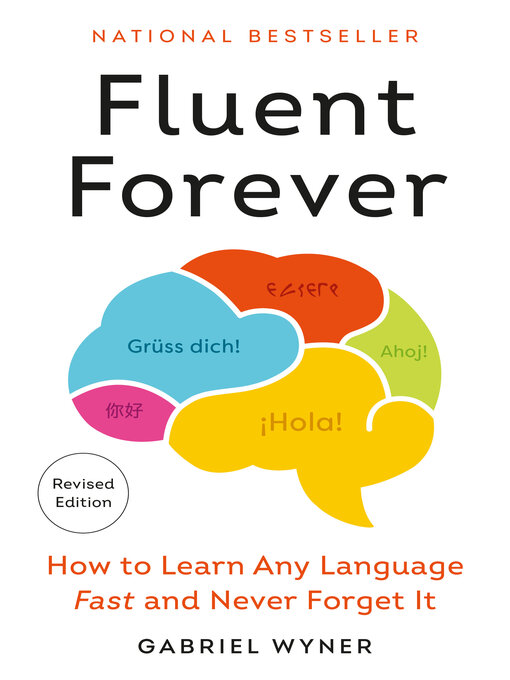 Title details for Fluent Forever (Revised Edition) by Gabriel Wyner - Wait list